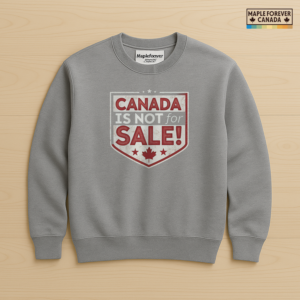 Canada Not For Sale Distressed Shield Emblem - Sweatshirt