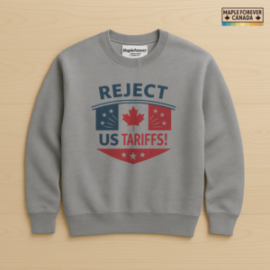 Reject US Tariffs - Canadian Flag Crest - Sweatshirt