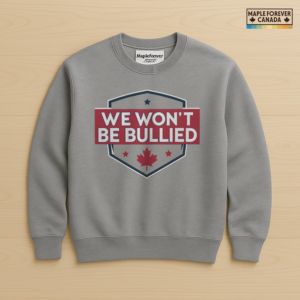 Won't Be Bullied Shield Maple Leaf - Sweatshirt