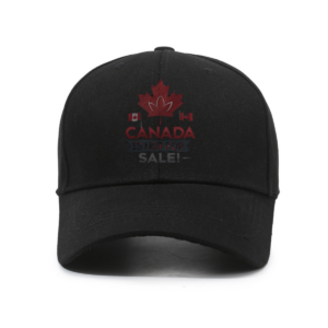 Canada Not For Sale Maple Leaf Flags Emblem - Hat