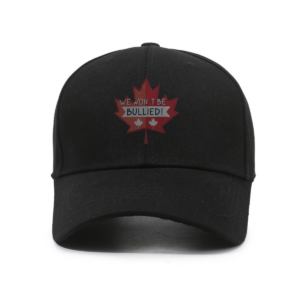 Won't Be Bullied - Maple Leaf Statement - Hat