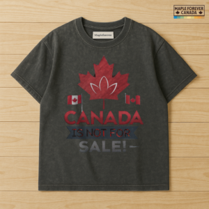 Canada Not For Sale Maple Leaf Flags Emblem - T-Shirt