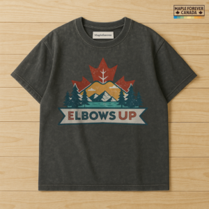 Elbows Up Mountains and Maple Design - T-Shirt