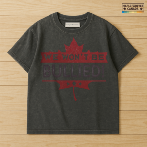 Won't Be Bullied-Maple Leaf Print Design - T-Shirt